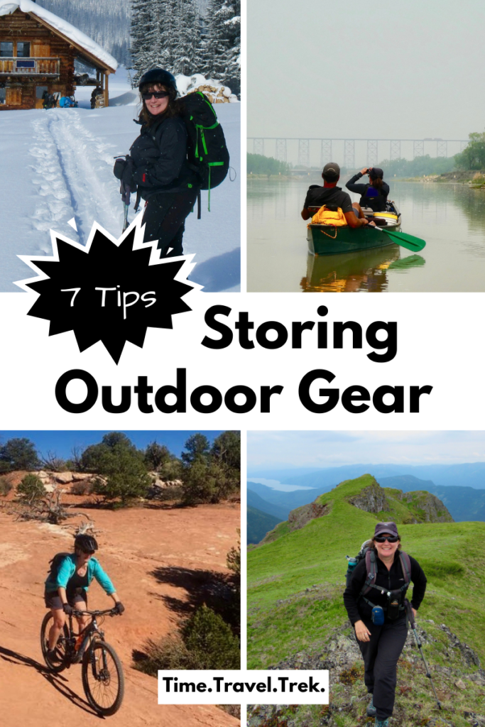 Pin image for storing outdoor gear post at Time.Travel.Trek. featuring four images of woman mountain biking, skiing, canoeing and hiking.