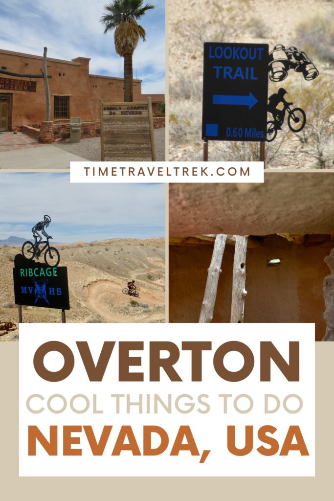 Pin image for Tiimetraveltrek.com post reading Overton Cool things to do Nevada USA. Four images on top of the exterior of the Lost City Museum, Lookout trail sign, Ribcage trail sign and bike rider and interior of a pueblo structure.