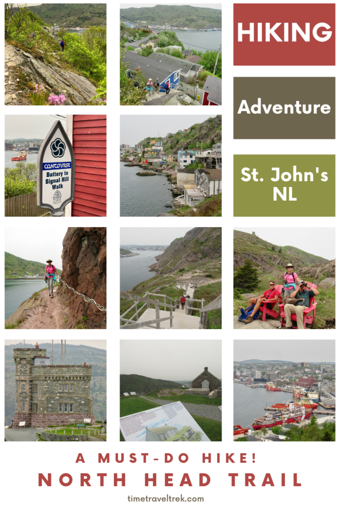 Pin Image for Time.Travel.Trek. post "Hiking Adventure St John's NL" with 10 images of hikers, trail and views and words "A Must-Do Hike! North Head Trail" at bottom.