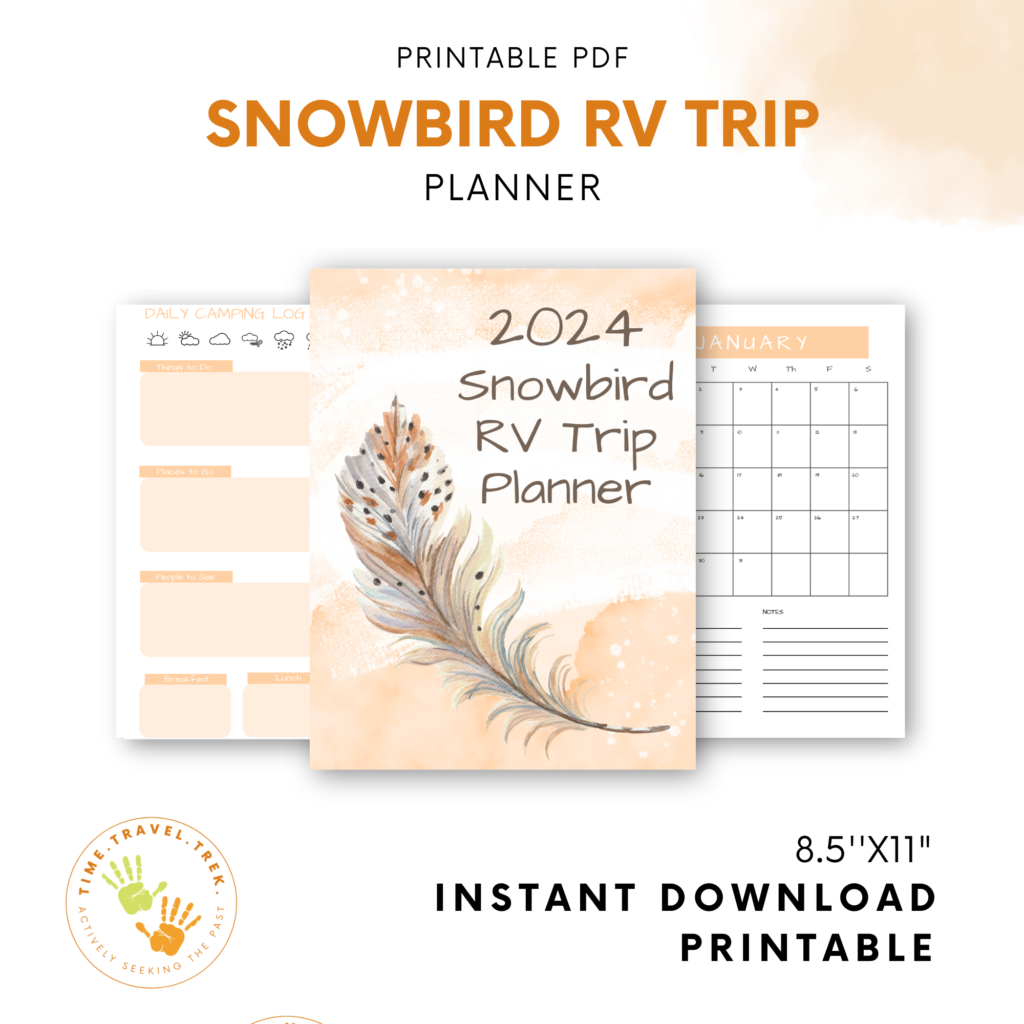 Etsy Product with 3 images of 2024 Snowbirds RV Trip Planner cover, calendar and daily camping log pages plus Words: Printable PDF Snowbird RV Trip Planner at top and TimeTravelTrek logo and words: 8 1/2 x 11, Instant download, Printable at bottom
