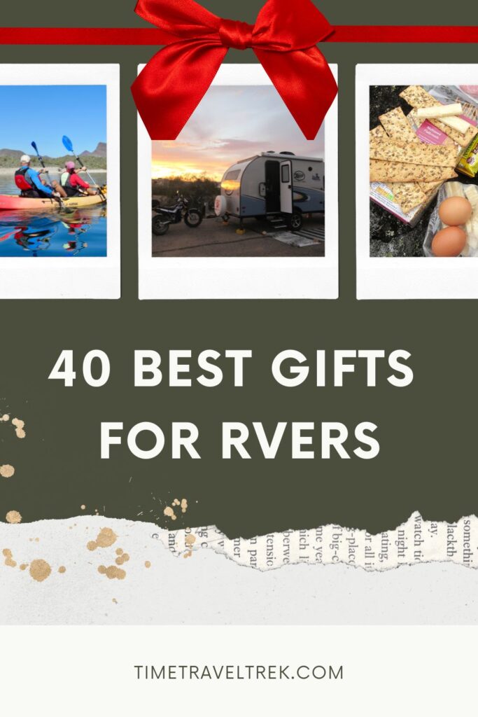Pin image for Time.Travel.Trek. post "40 Best Gifts for RVers" Three photos above title show kayakers on a lake, a trailer at sunset and a picnic lunch.
