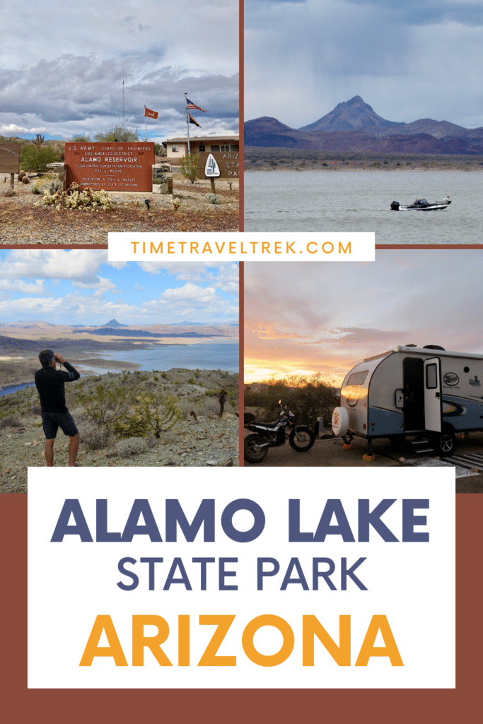 Pin image with 4 photos of park entrance sign, a boat on a lake, a man looking with binoculars at lake in distance, and trailer in sunset light. Words read: Alamo Lake State Park Arizona.