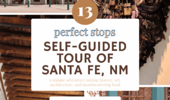 Pin image for TimeTravelTrek.com post with 4 images of an old building, artwork, a door with red chiles and the interior of a church. Text overlay reads: 13 perfect stops, Self-guided tour of Santa Fe, a unique adventure mixing history, art, architecture, and mouthwatering food.